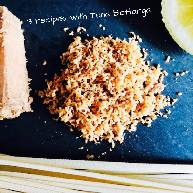 3 recipes with Tuna Bottarga